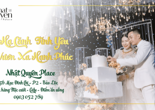 HẠ CÁNH TÌNH YÊU - VƯƠN XA HẠNH PHÚC cùng NHẬT QUYÊN Place!